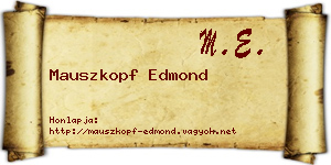 Mauszkopf Edmond névjegykártya